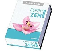 Calendrier Esprit zen en 365 jours - Année à bloc Collectif (Auteur)
