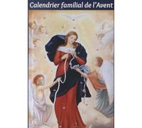 Calendrier Familiale De L'avent - Marie Qui Défait Les Noeuds