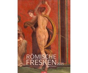 Calendrier fresques romaines 2025 : calendrier mural artistique avec les plus belles peintures murales de villas romaines. Grand calendrier artistique 2025 XXL. 49 x 68 cm. Portrait