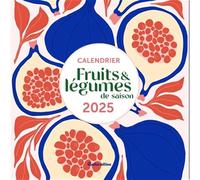 Calendrier Fruits et légumes de saison 2025