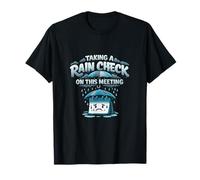 Calendrier Graphique Humoristique « Taking a Rain Check » T-Shirt