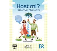 Calendrier Host Mi 2024 - De la célèbre émission BR « Nous en Bavière » : Mundart de toute la Bavière déclaré à faire glisser et frapper les cuisses - Calendrier mural avec reliure à anneaux