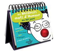 Calendrier - Les meilleurs mots d'humour en 365 jours
