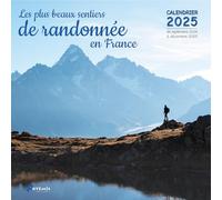 Calendrier Les plus beaux sentiers de randonnée en France 2025 - Collectif - Artemis Eds - broché - Calendrier
