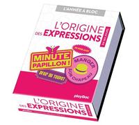 Calendrier L'origine des expressions en 365 jours - L'ANNÉE À BLOC