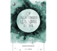 Calendrier lunaire 2024 - Pauline Defachelles - Medicis Eds - broché - Calendrier