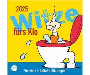 Calendrier mural humoristique 2025 avec 53 pages de blagues et de dictons pour les toilettes. Calendrier amusant à suspendre et à poser. 18 x 18 cm. Carré.