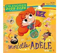 Calendrier mural Mortelle Adèle 2025-2026 Mr Tan (Auteur), Diane Le Feyer (Illustration)