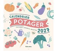 Calendrier mural potager 2027 - Robert Elger - Rustica - broché - Calendrier