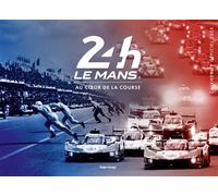 Calendrier officiel des 24 heures du Mans 2025 - Aco - Hugo Image - broché - Calendrier