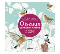 Calendrier Oiseaux Grandeur Nature