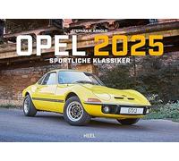 Calendrier Opel 2025 : 12 modèles sportifs classiques de la marque Opel Calendrier mural 2025. Voiture de sport