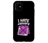 Calendrier Personnel « I Hate Janvier » Coque pour iPhone 11