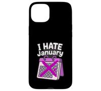 Calendrier Personnel « I Hate Janvier » Coque pour iPhone 15 Plus