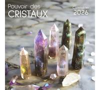 Collectif – Calendrier Pouvoir des Cristaux – 2026 – Broché