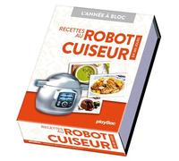 Calendrier Recettes au robot cuiseur en 365 jours - L'Année à Bloc - Collectif - Play Bac Eds - cartonné - Calendrier