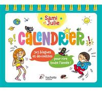 Calendrier Sami et Julie - 365 blagues et devinettes pour rire toute l'année ! - Sandra Lebrun - Hachette Education - broché - Calendrier