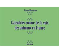 Calendrier sonore de la voix des animaux en France Livre avec 1 CD audio - Fernand Deroussen - Draw-Daw - Livre CD - Guide CD