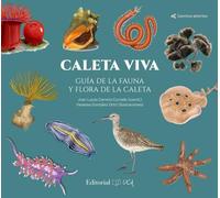 Caleta Viva. Guia de la fauna y flora de La Caleta