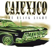 Calexico - Black Light