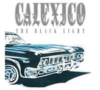 Calexico - Black Light-Bonus TR [Import]