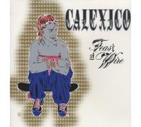 Calexico - Feast of Wire (Deluxe EDT.) [Import]