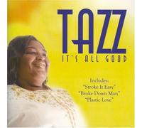 Calhoun, Tazz - It's All Good