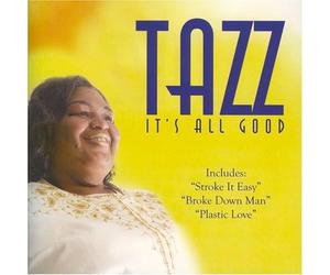 Calhoun, Tazz - It's All Good