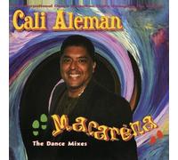 Cali Aleman - Macarena - The Dance Mixes