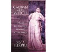 Caliban and the Witch