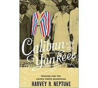 Caliban and the Yankees Harvey R. Neptune (Auteur)