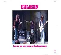 caliban - Live at Last Night of The Cavern 1973