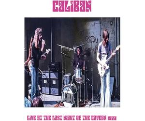 Caliban - Live at the Last Night of The Cavern, 1973