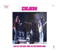 Caliban - Live At The Last Night Of The Cavern (1973) [Cd] Uk - Import