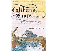Caliban's Shore Stephen Taylor (Auteur)