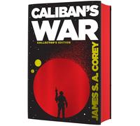 Caliban's War: Book 2 of the Expanse (now a Prime Original series)