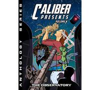 Caliber Presents - Volume 4: The Observatory