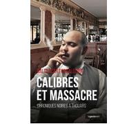 Calibres et massacres, chroniques noires à Thouars - Balthazar Forcalquier - Geste - broché - Roman