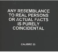 Calibro 35 - Any Resemblance to Real. [Import]