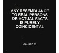 Calibro 35 - Any Resemblance to Real. [Import]