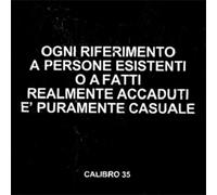 Calibro 35 - Ogni Riferimento a Persone Esistenti O a Fatti Realmente Accaduti È Puramente Ca [Import]