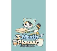 Calico Cat-Themed Illustrated 3-Month Planner (Pastel Mint Cover): 6x9" 200 Colorful Pages | Undated Monthly Planning and Tracking with Hourly Schedule