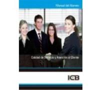 Calidad De Servicio Y Atención Al Cliente - ICB Editores Icb Editores (Auteur)