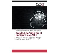Calidad De Vida En El Paciente Con Vih
