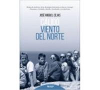 Cálido Viento Del Norte: Relatos De Disidentes De Las Ideologías Dominantes En Suecia, Noruega, Dinamarca Y Finlandia, Islandia, Groenlandia Y Las Islas Feroe - Cejas Arroyo, José Miguel Cejas Arroyo,