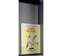 calife cigogne (le)