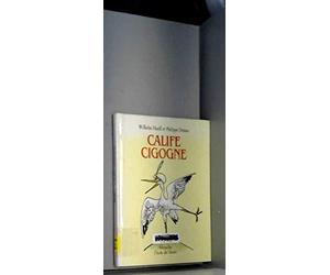 calife cigogne (le)