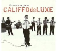 Califfo Deluxe - Un Anno in Un Giorno
