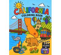California Coloring Book: A Fun and Educational California Coloring Book for Kids | Famous Landmarks, Animals, Beaches, Deserts, Road Trips, and Fun Facts