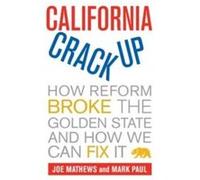 California Crackup by Mark Paul Paperback Book Mathews, Joe, Paul, Mark (Auteur)